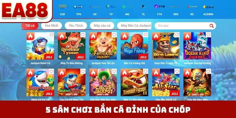 5 sân chơi bắn cá đỉnh của chóp