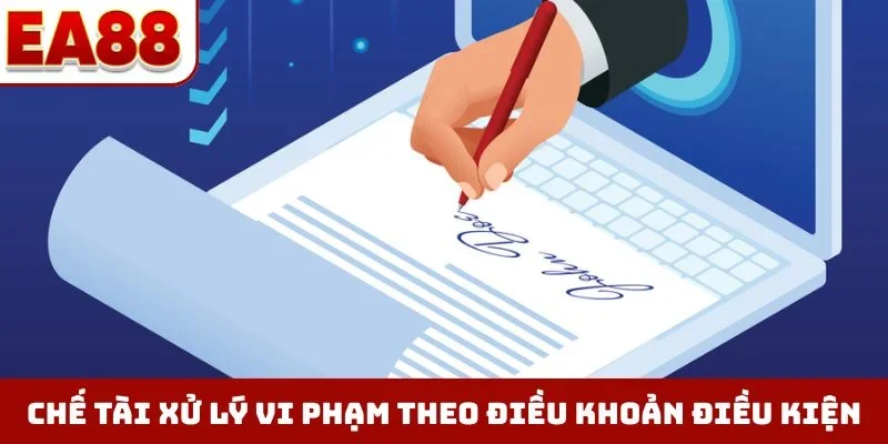 Chế tài xử lý vi phạm theo điều khoản điều kiện