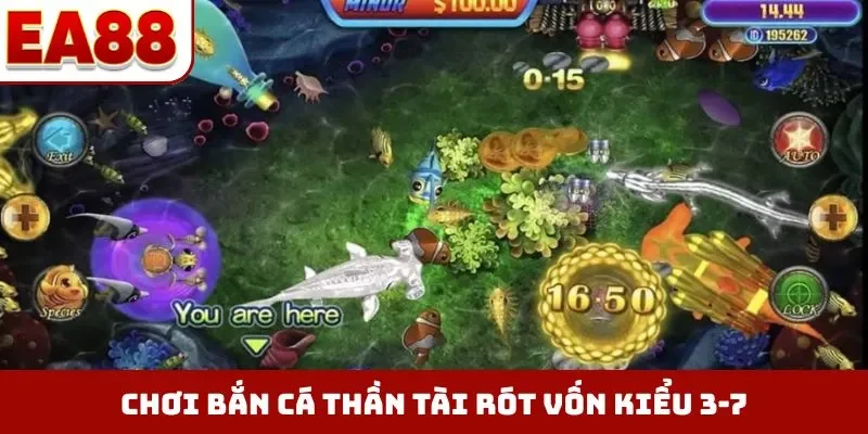Chơi bắn cá Thần Tài rót vốn kiểu 3-7